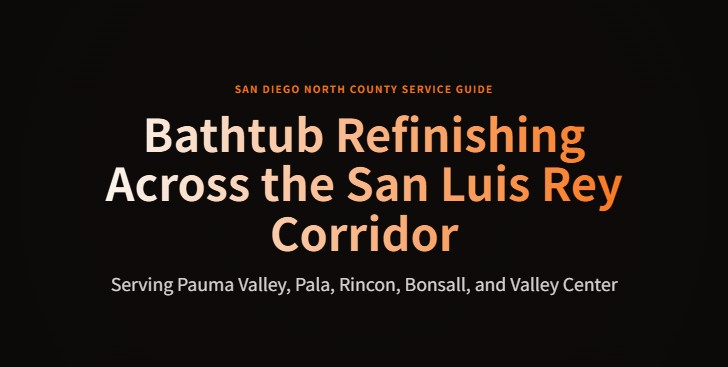 san luis rey valley bathtub refinishing